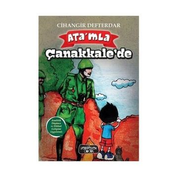Ata'mla Çanakkale'de - Cihangir Defterdar