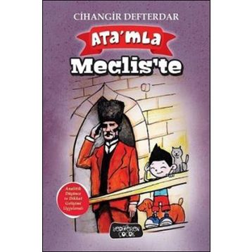 Ata'mla Meclis'te - Cihangir Defterdar