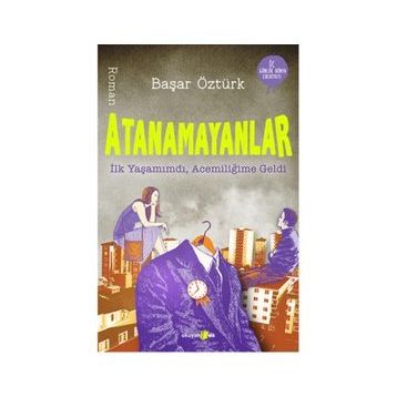 Atanamayanlar - Başar Öztürk