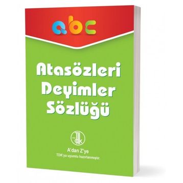 Atasözleri Deyimler Sözlüğü - Adan Zye TDK Uyumlu - Kolektif
