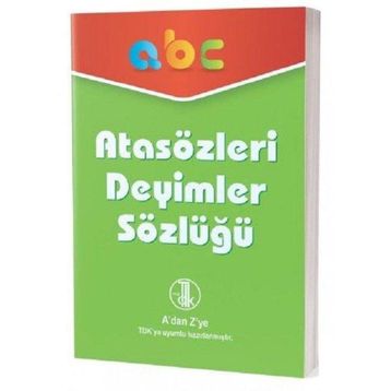 Atasözleri Deyimler Sözlüğü - Adan Zye TDK Uyumlu - Kolektif