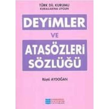 Atasözleri ve Deyimler Sözlüğü 1 Atasözleri Sözlüğü - Ömer Asım Aksoy