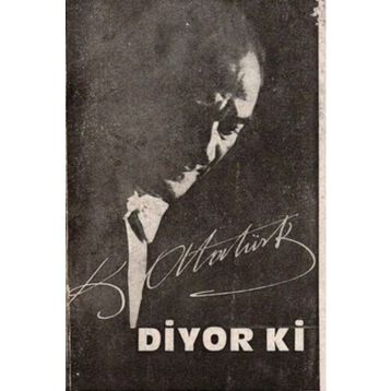 ATATÜRK DIYOR KI - MUSTAFA BAYDAR