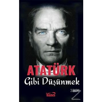 Atatürk Gibi Düşünmek - kollektif