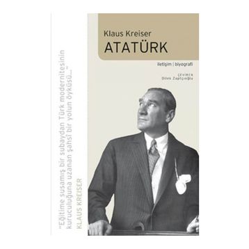 ATATÜRK - KLAUS KREISER