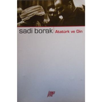 ATATÜRK - SADI BORAK