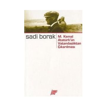 ATATÜRK - SADI BORAK
