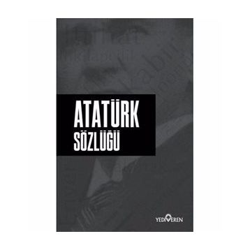 Atatürk Sözlüğü - Ahmet Murat Seyrey