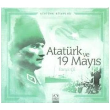 Atatürk ve 19 Mayıs - Faruk Çil