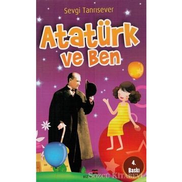 ATATÜRK VE BEN - SEVGI TANRISEVER