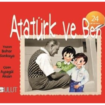 ATATÜRK VE BEN - SEVGI TANRISEVER