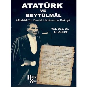 Atatürk ve Beytülmal - Ali Güler