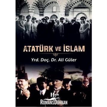 Atatürk ve İslam - Ali Güler