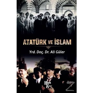 Atatürk ve İslam - Ali Güler