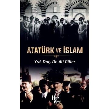 ATATÜRK VE İSLAM - İSKENDER ÖZDEMIR