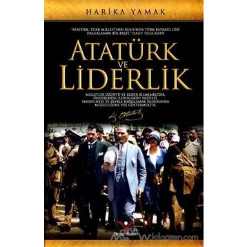 Atatürk ve Liderlik - A. Baran Dural