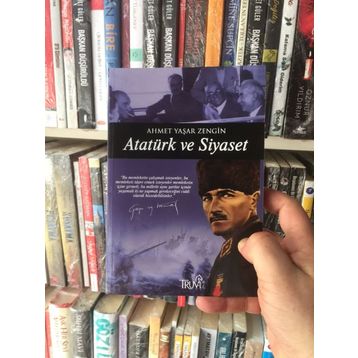 Atatürk ve Siyaset - Cevat Şenol