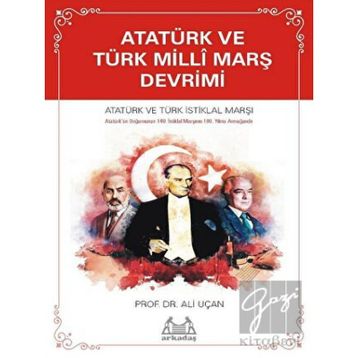 Atatürk ve Türk Milli Marş Devrimi - Ali Uçan