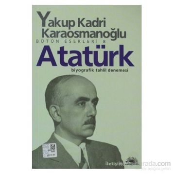 ATATÜRK - YAKUP KADRI KARAOSMANOĞLU