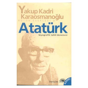 ATATÜRK - YAKUP KADRI KARAOSMANOĞLU