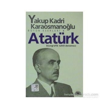 ATATÜRK - YAKUP KADRI KARAOSMANOĞLU