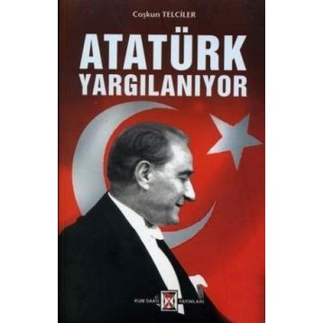 ATATÜRK YARGILANIYOR - GENEL
