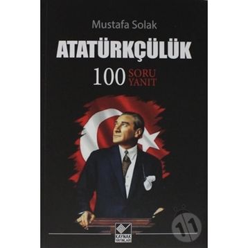 Atatürkçülük - Mustafa Solak