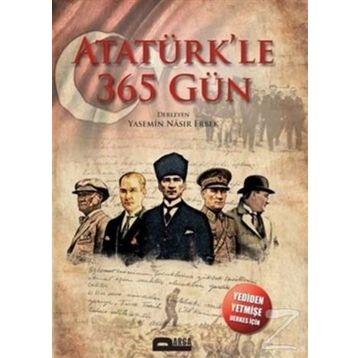 Atatürk'le 365 Gün - Kolektif