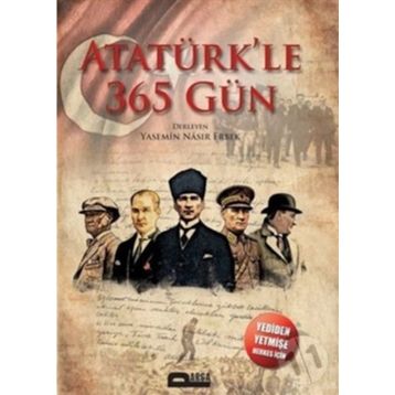 Atatürk'le 365 Gün - Kolektif