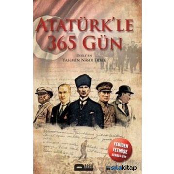 Atatürk'le 365 Gün - Kolektif