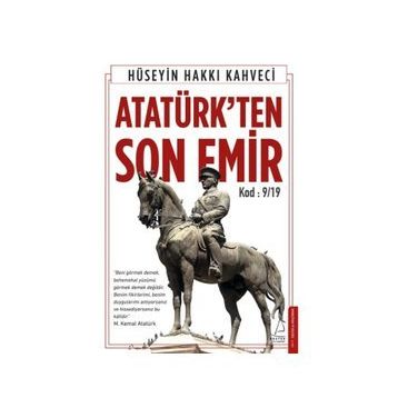 Atatürk’ten Son Emir - Hüseyin Hakkı Kahveci