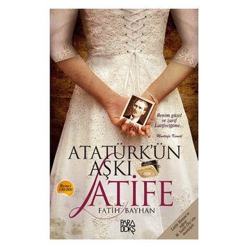 Atatürk'ün Aşkı Latife - Fatih Bayhan