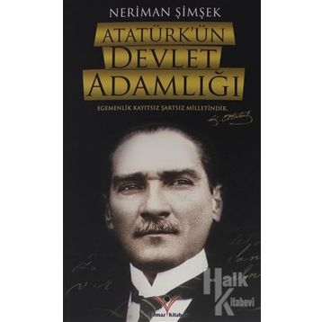 ATATÜRK'ÜN DEVLET ADAMLIĞI - AHMET YAŞAR ZENGIN