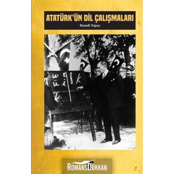 Atatürk'ün Dil Çalışmaları / Hamdi Topçu