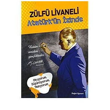 Atatürk’ün İzinde - Zülfü Livaneli