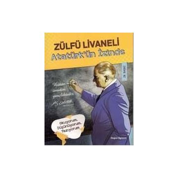 Atatürk’ün İzinde - Zülfü Livaneli