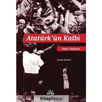 Atatürk’ün Kalbi - Alper Akdeniz
