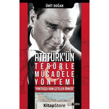 Atatürk'ün Terörle Mücadele Yöntemi - Ümit Doğan