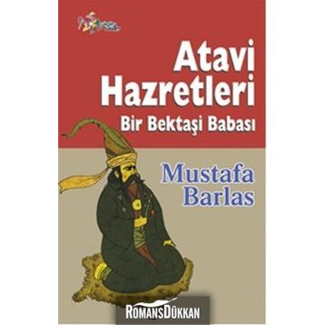 Atavi Hazretleri - Mustafa Barlas