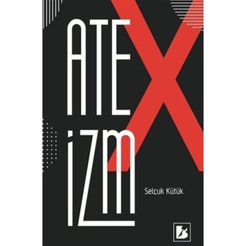 Ateizm - Selçuk Kütük