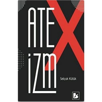 Ateizm - Selçuk Kütük