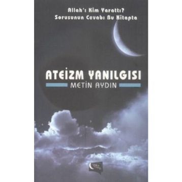 ATEIZM YANILGISI - SELÇUK KÜTÜK