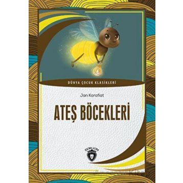 Ateş Böcekleri - Jan Karafiat