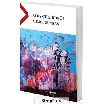 Ateş Çekirdeği - Ahmet Günbaş