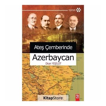 Ateş Çemberinde Azerbeycan - Okan Yeşilot