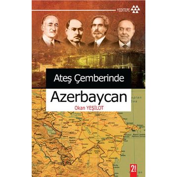 Ateş Çemberinde Azerbeycan - Okan Yeşilot