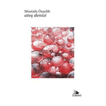 ATEŞ DENIZI - MUSTAFA ÖZÇELIK