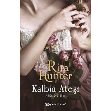 Ateş Dizisi 3 Kalbin Ateşi - Rita Hunter
