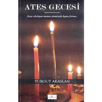 Ateş Gecesi - Turgut Akaslan