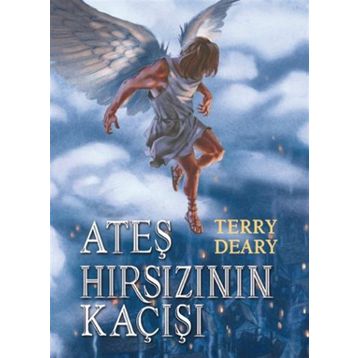 Ateş Hırsızının Kaçışı - Terry Deary